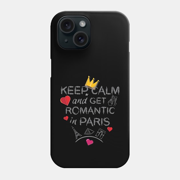 Addicted to Paris - Keep Calm and Get Romantic Phone Case by Persius Vagg