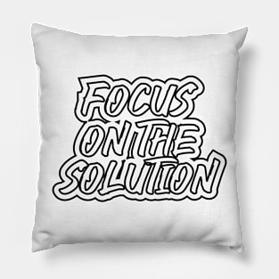 Focus On The Solution Pillow