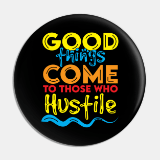 Vintage Positive Good Things Quote Pin