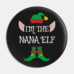 I'm The Nana Christmas Elf Pin