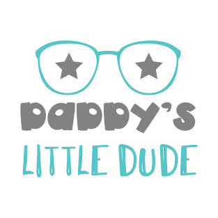 Daddy's Little Dude, Glasses, Stars, Dad, Son T-Shirt