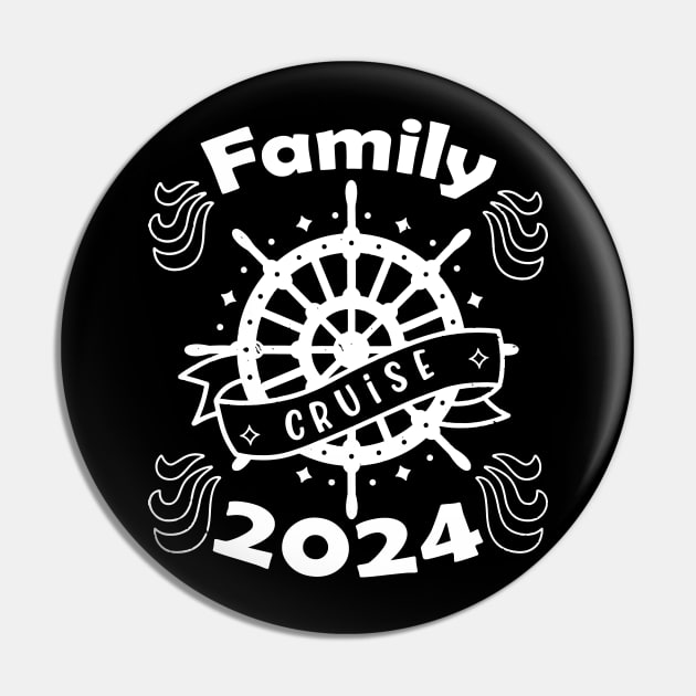 Family Cruise 2024 Funny Cruising Pin by Golda VonRueden