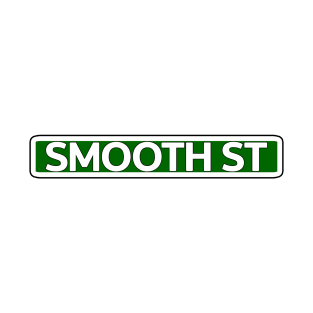 Smooth St Street Sign T-Shirt