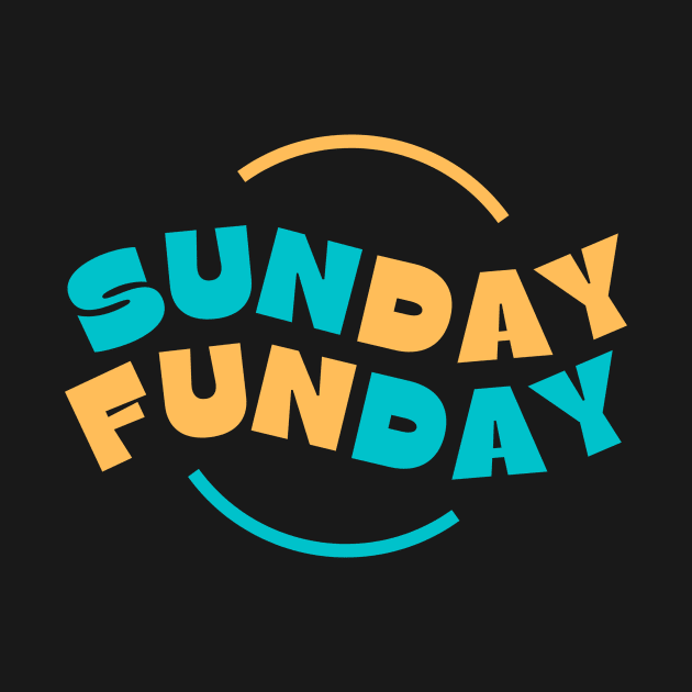 Blue And Yellow Sunday Funday Typography by StanleysDesigns