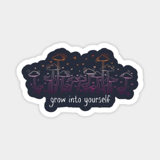 grow into yourself - lesbian mushrooms Magnet