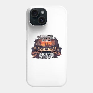 This is the war room Phone Case