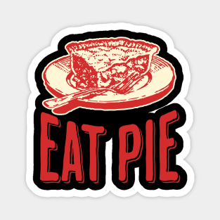 Eat Pie Magnet
