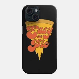 Easy as Pie Phone Case