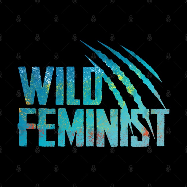 Wild Feminist by Finito_Briganti