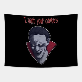 I want your cookies Tapestry