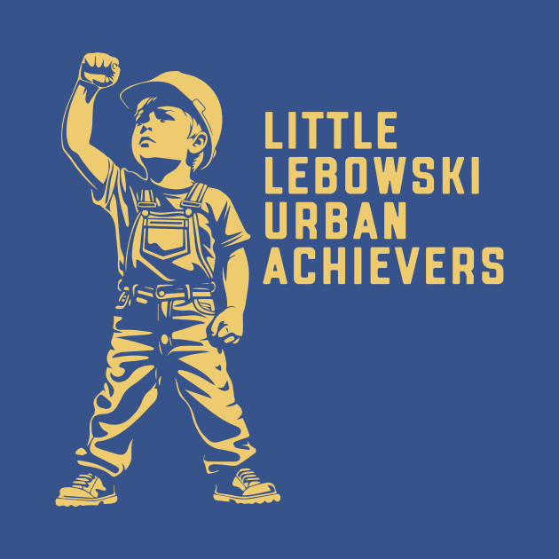 Little Lebowski Urban Achievers Funny Big Lebowski The Dude by GIANTSTEPDESIGN