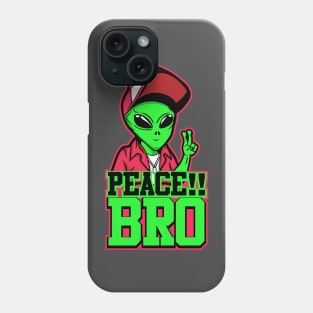 alien hip hop peace bro Phone Case