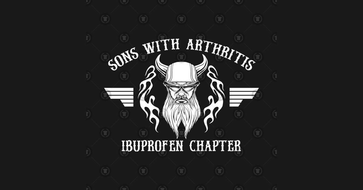 Sons With Arthritis Ibuprofen Chapter Biker Sticker TeePublic