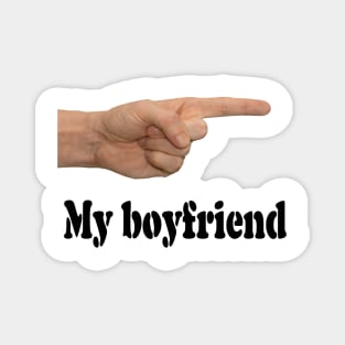 My boyfriend Magnet