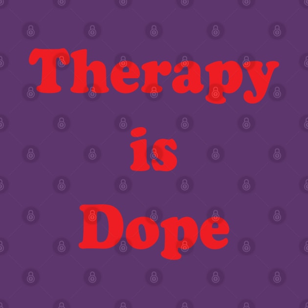 Therapy is Dope by Brain Zaps Suck