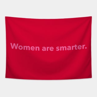 Women are smarter. (pink) Tapestry