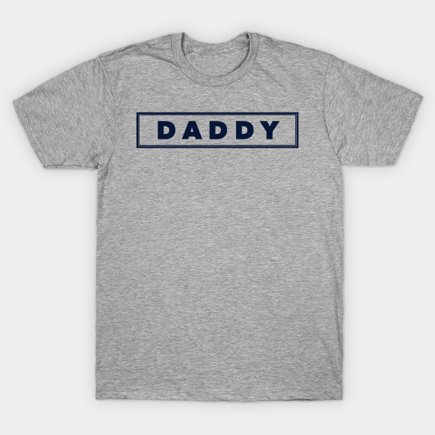 Daddy - Gay - T-Shirt | TeePublic