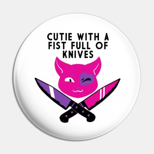 cutie with a fist full of knives Pin