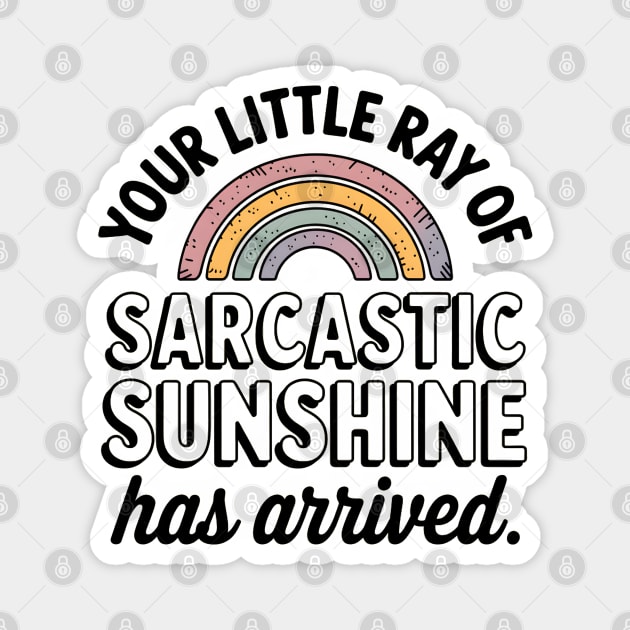 Sarcastic Sunshine Magnet by MakerMind8.2