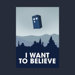 I Wanna Believe T-Shirt