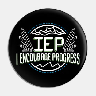 IEP I Encourage Progress Special Education Teacher Pin