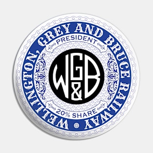 Wellington, Grey and Bruce Railway (18XX Style) Pin