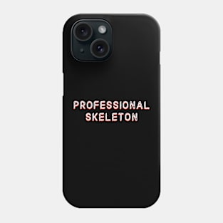 Professional skeleton Phone Case