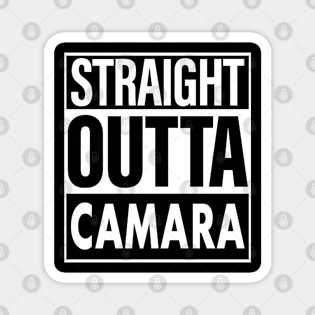 Camara Name Straight Outta Camara Magnet by ThanhNga