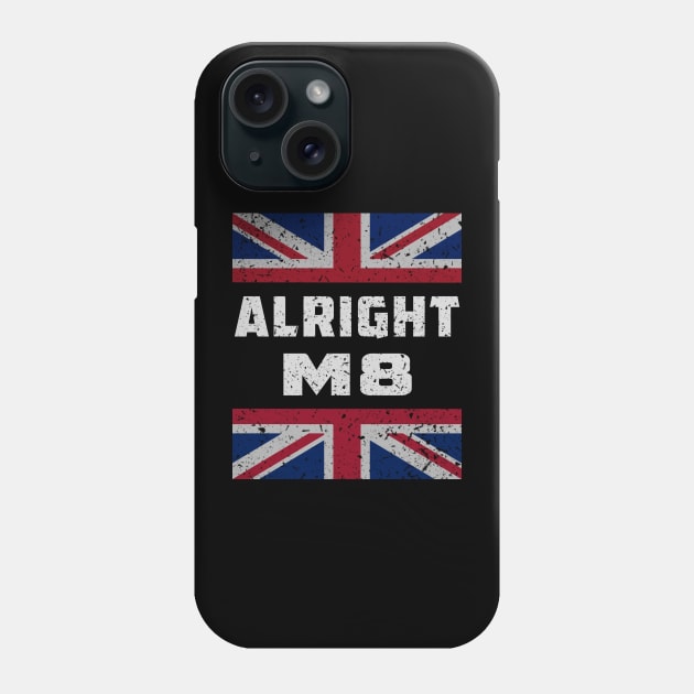 Alright Mate - British sayings Phone Case by Duckfieldsketchbook01