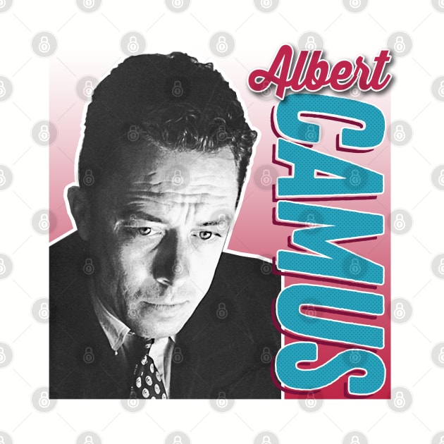 Albert Camus // Retro Style Typographic Design by DankFutura