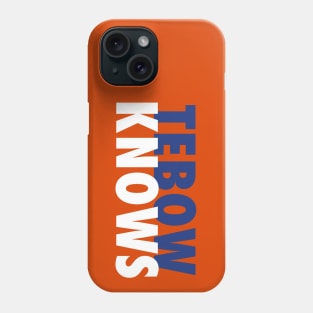 Tebow Knows Phone Case