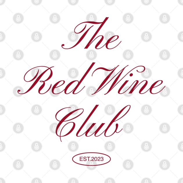 The Red Wine Club - Red Edition by pelicanfly