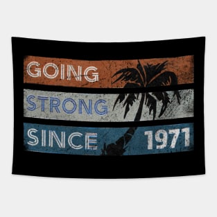 Going Strong Since 1971- Vintage Tapestry