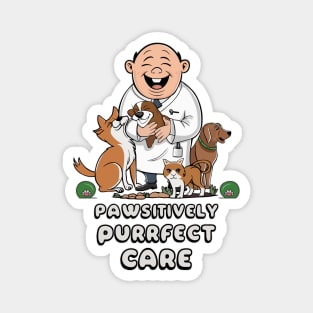 pawsitively purrfect care Magnet