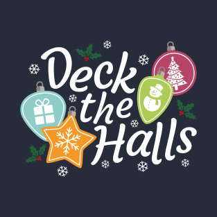 Deck The Halls T-Shirt