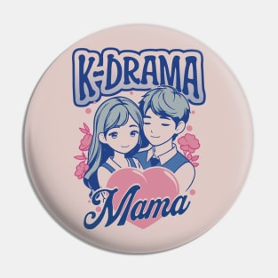 K-Drama Mama Pin