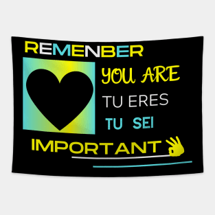 you are important Tapestry