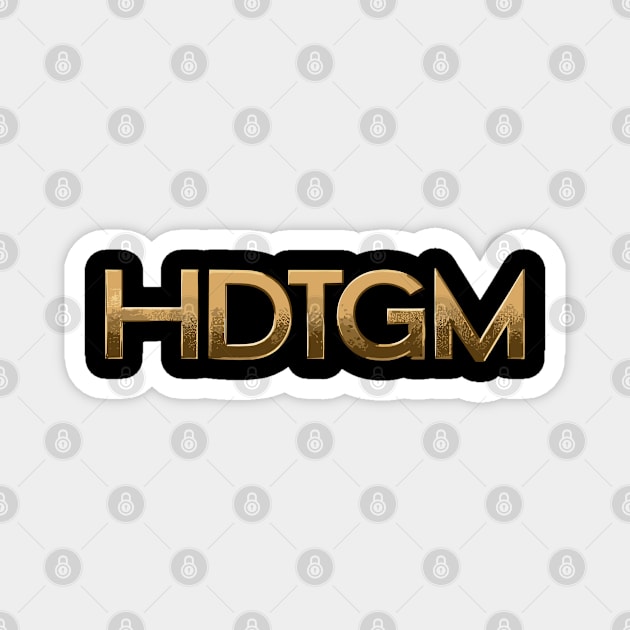 HDTGM Magnet by r.abdulazis