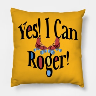 Yes! I Can Roger! Pillow