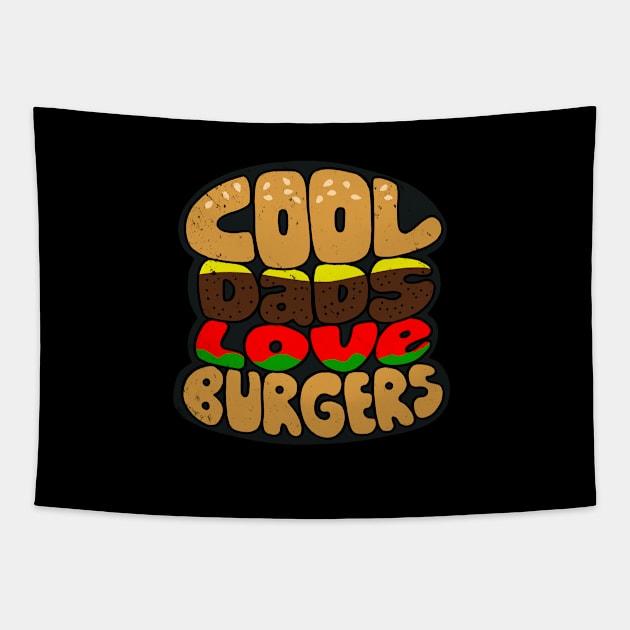 Funny Best Dad Foodie Typography Gift For Fathers Who Love Burgers Tapestry by BoggsNicolas