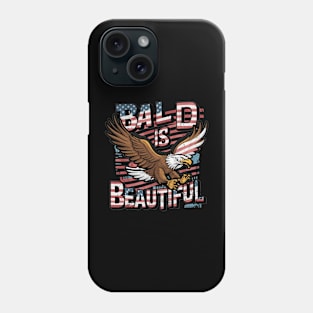 4th of July Bald Is Beautiful Bald Eagle Men Women Gift Phone Case