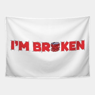 I'm Broken Tapestry