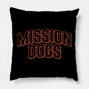 San Francisco Bay Area 'Mission Dogs' Baseball Fan T-Shirt: Celebrate Baseball and Iconic Mission Street Flavors! Pillow