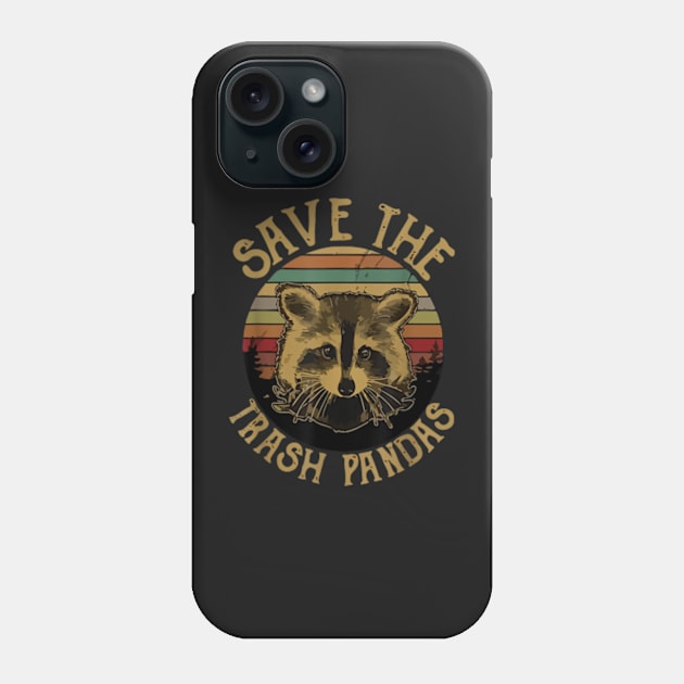 Retro Vintage Save The Trash Pandas Funny Raccoon Animal T-Shirt Phone Case by YolandaRoberts