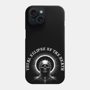 Total Eclipse of the Death Phone Case