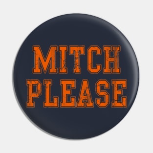 Mitch Please Chicago Pin