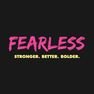 Fearless T-Shirt