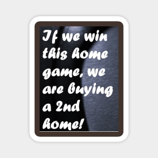 HOME GAMES Magnet