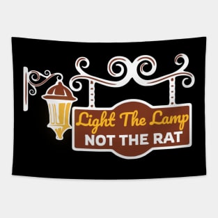 Light The Lamp Not The Rat Tapestry