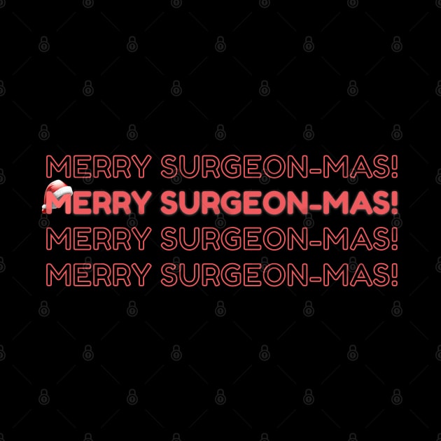 Merry Christmas surgeon by MedicineIsHard